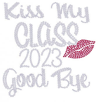 Kiss My Class 2023 Rhinestone Transfer