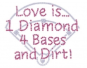 Love is 1 Diamond 4 bases and Dirt rhinestone transfer red