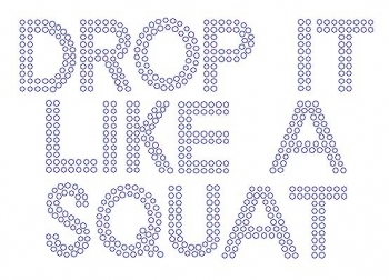 Drop It Like A Squat Rhinestone Transfer
