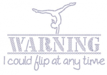 WARNING I Could Flip at Any Time Rhinestone Transfer