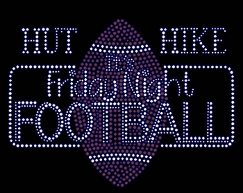 Hut Hike It's Friday Night Football Rhinestone Transfers