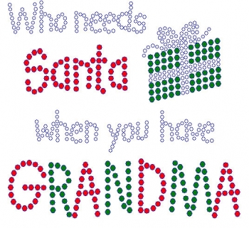 Who Needs Santa Rhinestone Transfer