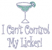 I Can't Control My Licker Rhinestone Transfer