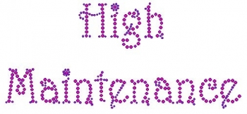 High Maintance Rhinestone Transfer