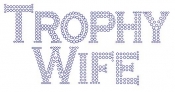 Trophy Wife Rhinestone Transfer