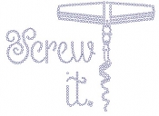 Screw It Rhinestone Transfer
