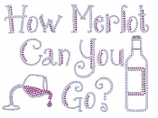 How Merlot Can You Go Rhinestone Transfer