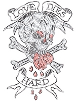 Love Dies Hard Skull Rhinestud Transfer