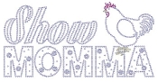Show Momma Chicken Rhinestone Transfer