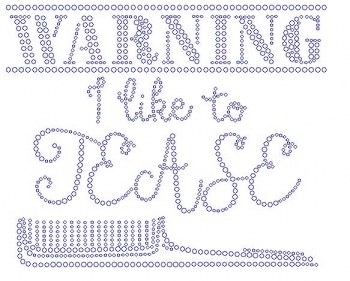 Warning I Like To Tease Rhinestone Transfers