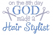 On the 8th Day God Made a Hair Stylist Rhinestone Transfers