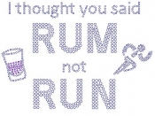 I Thought You Said Rum not Run Rhinestone Transfer