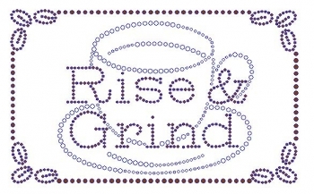 Rise and Grind Rhinestone Transfer
