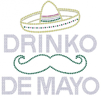 Drinko De Mayo with Sombrero Rhinestone Transfer 