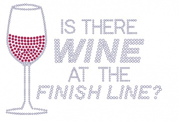 Is There Wine At The Finish Line Rhinestone Transfer