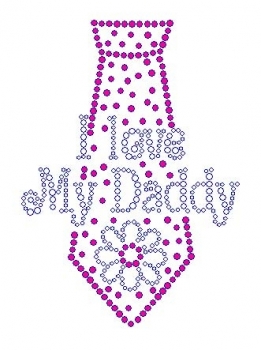 I love My Daddy Rhinestone Transfer