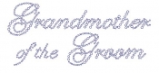 Grandmother of the Groom Edwardian Font Rhinestone Transfer