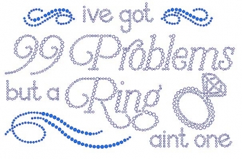 I've Got 99 Problems but A Ring Aint One