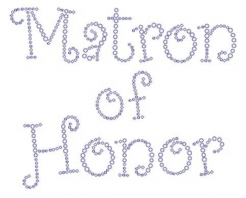 Matron of Honor Curly Font  Rhinestone Transfer