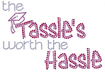 The Tassles Worth the Hassle  Rhinestone Transfer
