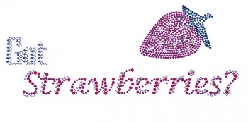 Got Strawberry's  Rhinestone Transfer