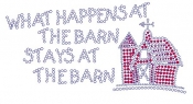 what happens at the barn stays at the barn Rhinestone Transfer