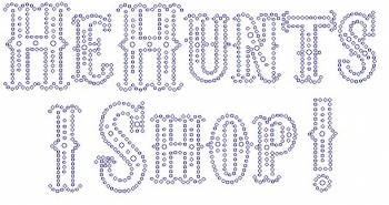 He Hunts I Shop Western Type Rhinestone Transfer