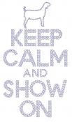 Goat Keep Calm and Show On Rhinestone Transfer
