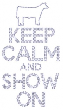 Dairy Cow Keep Calm and Show On Rhinestone Transfer