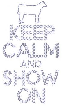 Steer Keep Calm and Show On Rhinestone Transfer