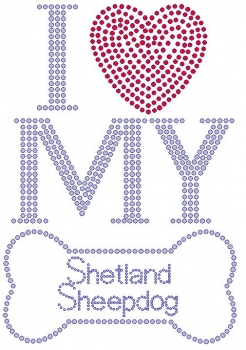 I Love My Shetland Sheepdog Rhinestone Transfer