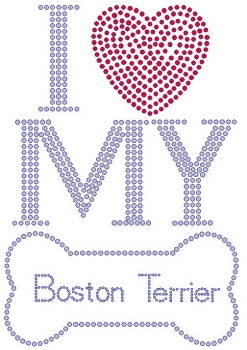 I Love My Boston Terrier Rhinestone Transfer