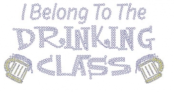 I Belong to the Drinking Class Rhinestone Transfer
