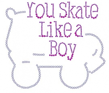 You Skate Like a Boy Rhinestone Transfer