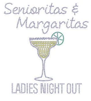 Senioritas & Margaritas Ladies Night Out Rhinestone Transfer