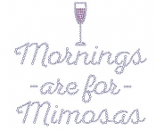 Mornings are for Mimosas Rhinestone Transfer