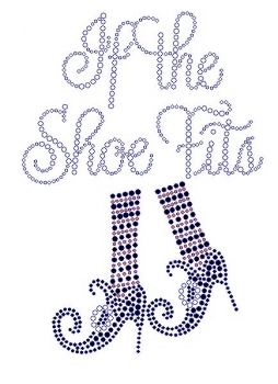 If the Shoe Fits Rhinestone Transfer